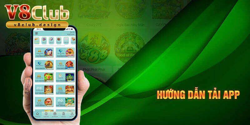 Hướng dẫn tải app V8Club cực nhanh chóng